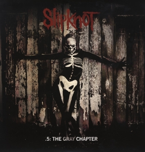 .5: the Gray Chapter by Slipknot