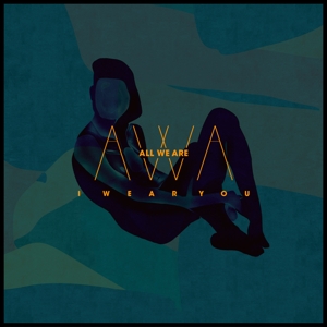 I Wear You by All We Are