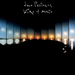 Word of Mouth by Pastorius, Jaco