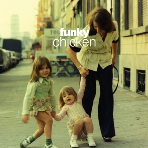 Funky Chicken Part 2