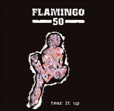 Tear It Up by Flamingo 50