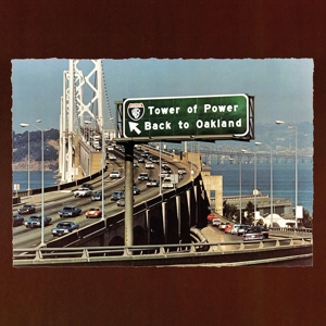 Back To Oakland by Tower of Power