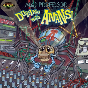 Dubbing With Anansi by Mad Professor