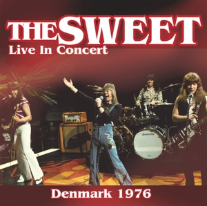 Live In Concert 1976 by Sweet