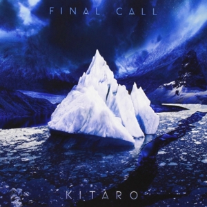 Final Call by Kitaro