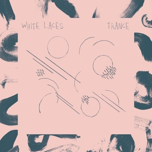 Trance by White Laces