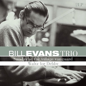 Sunday At the Village Vanguard/Waltz For Debby by Bill Evans