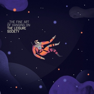 Fine Art of Hanging On by Leisure Society