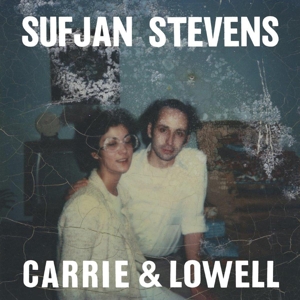 Carrie & Lowell by Stevens, Sufjan