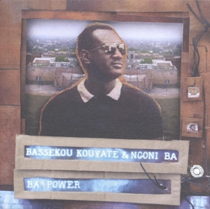Ba Power by Kouyate, Bassekou &Amp...