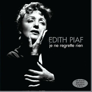 Je Ne Regrette Rien by Piaf, Edith