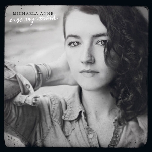 Ease My Mind by Anne, Michaela