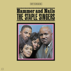Hammer and Nails by Staple Singers