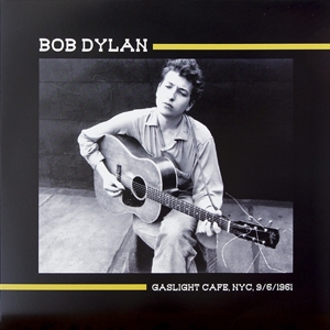 Gaslight Cafe, Nyc, 9/6/1961 by Dylan, Bob