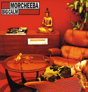 Big Calm by Morcheeba