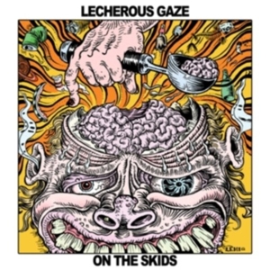 On the Skids by Lecherous Gaze