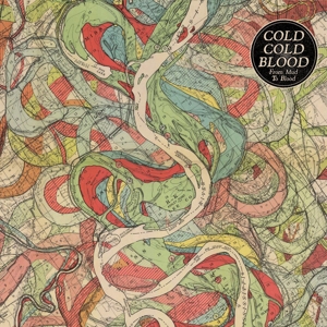 From Mud To Blood by Cold Cold Blood