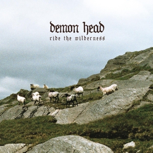 Ride the Wilderness by Demon Head