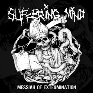 Messiah of Extermination by Suffering Mind