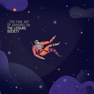 The Fine Art of Hanging On (Purple) by Leisure Society