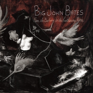From the Bestiary To the Leathering by Bates, Big John