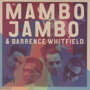 7-Jackeline by Los Mambo Jambo & Barrence Whitfield