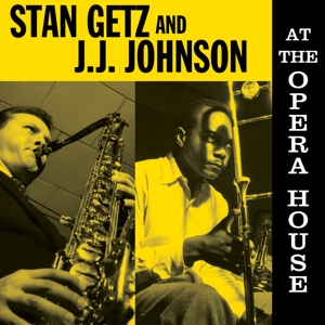 At the Opera House by Getz, Stan & J.J. ...