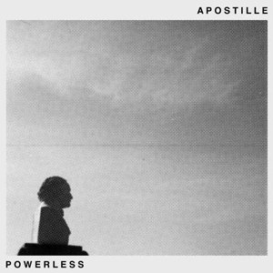 Powerless by Apostille