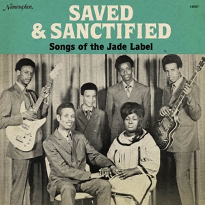 Saved and Sanctified: Songs of Jade by V/A