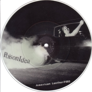 7-Just To Get Away/Kick Out the Jams (Pd) by Poison Idea