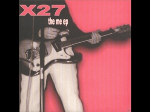 Me Ep by X27