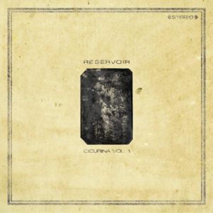 Cicurina Vol. 1 by Reservoir