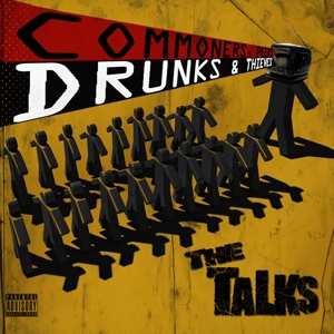 Commoners, Peers, Drunks & Thieves by Talks, the