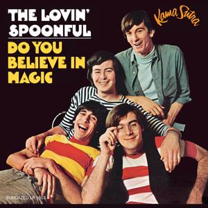 Do You Believe In Magic by Lovin' Spoonful