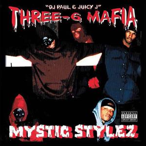 Mystic Stylez by Three 6 Mafia