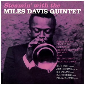 Steamin' With the Miles Davis Quintet by Davis, Miles