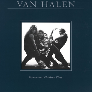 Women & Children First by Van Halen