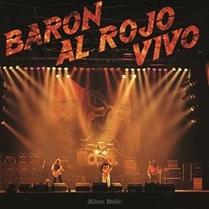Baron Al Rojo Vivo by Baron Rojo