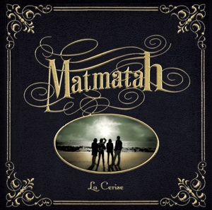 La Cerise by Matmatah