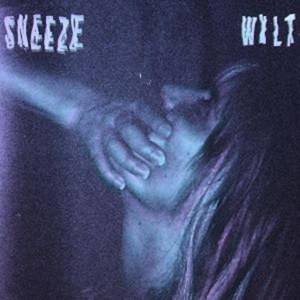 Wilt by Sneeze