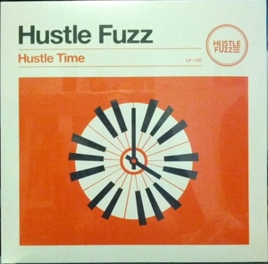 Hustle Time by Hustle Fuzz