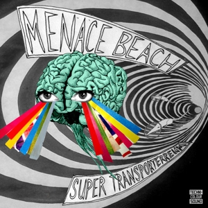 Super Transportarium Ep by Menace Beach