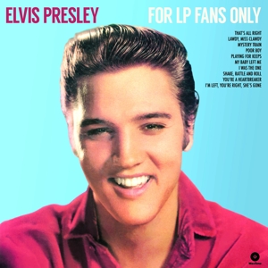 For Lp Fans Only by Presley, Elvis