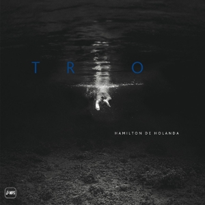 De Holanda: Trio by De Holanda, Hamilton &...