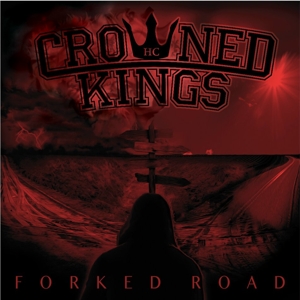 Forked Road by Crowned Kings