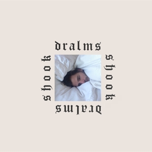 Shook by Dralms