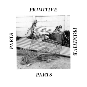 Parts Primitive by Primitive Parts