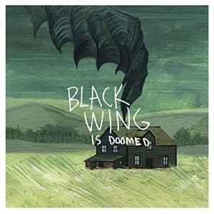 Is Doomed by Black Wing