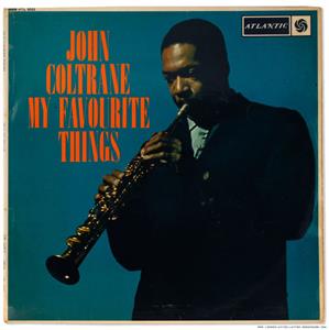 My Favorite Things by John Coltrane