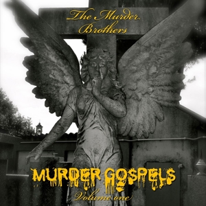 Murder Gospels, Vol. 1 by Murder Brothers, the